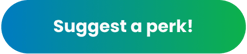 Suggest a perk button